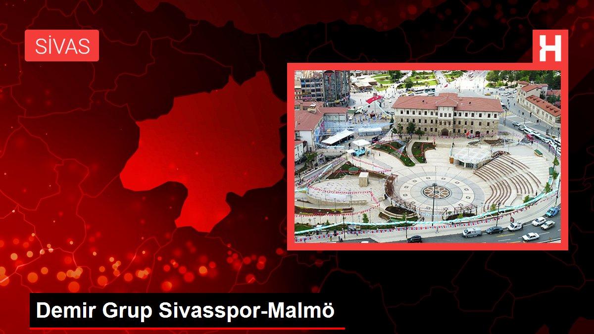 Sivas haberi | Demir Grup Sivasspor-Malmö