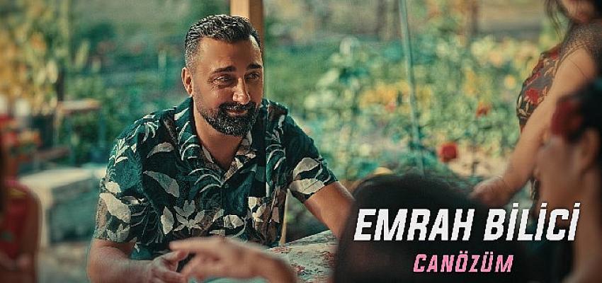 Emrah Bilici’den yeni tekli “Canözüm”